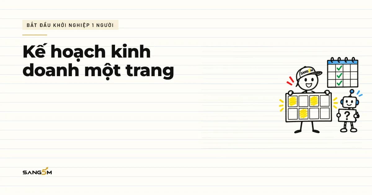 Người đội nón SANG5M giơ tờ kế hoạch một trang chia tám ô, robot nhỏ giơ dấu hỏi, cạnh tờ lịch có dấu tích mỗi tuần