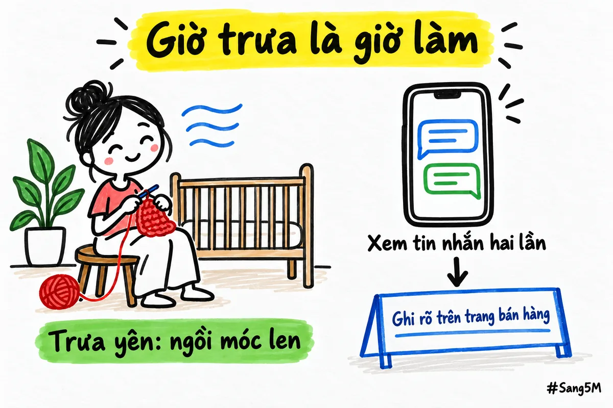 Mẹ bán đồ móc len chọn giờ trưa yên tĩnh để làm hàng và chỉ xem tin nhắn hai lần mỗi ngày.