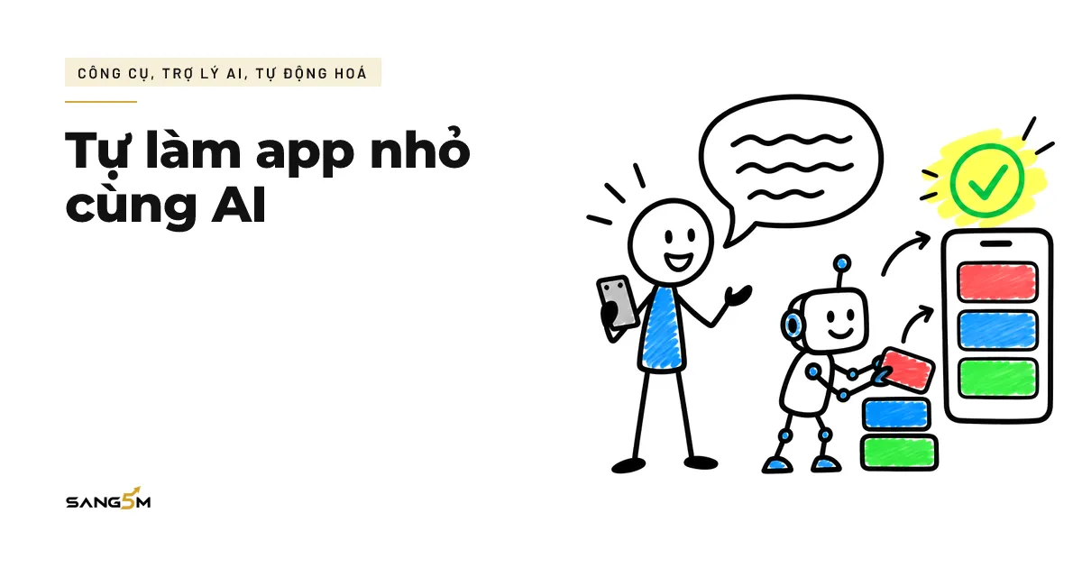 Người cầm điện thoại nói ý muốn, trợ lý AI xếp các khối màu thành màn hình ứng dụng, phía trên có dấu tích xanh