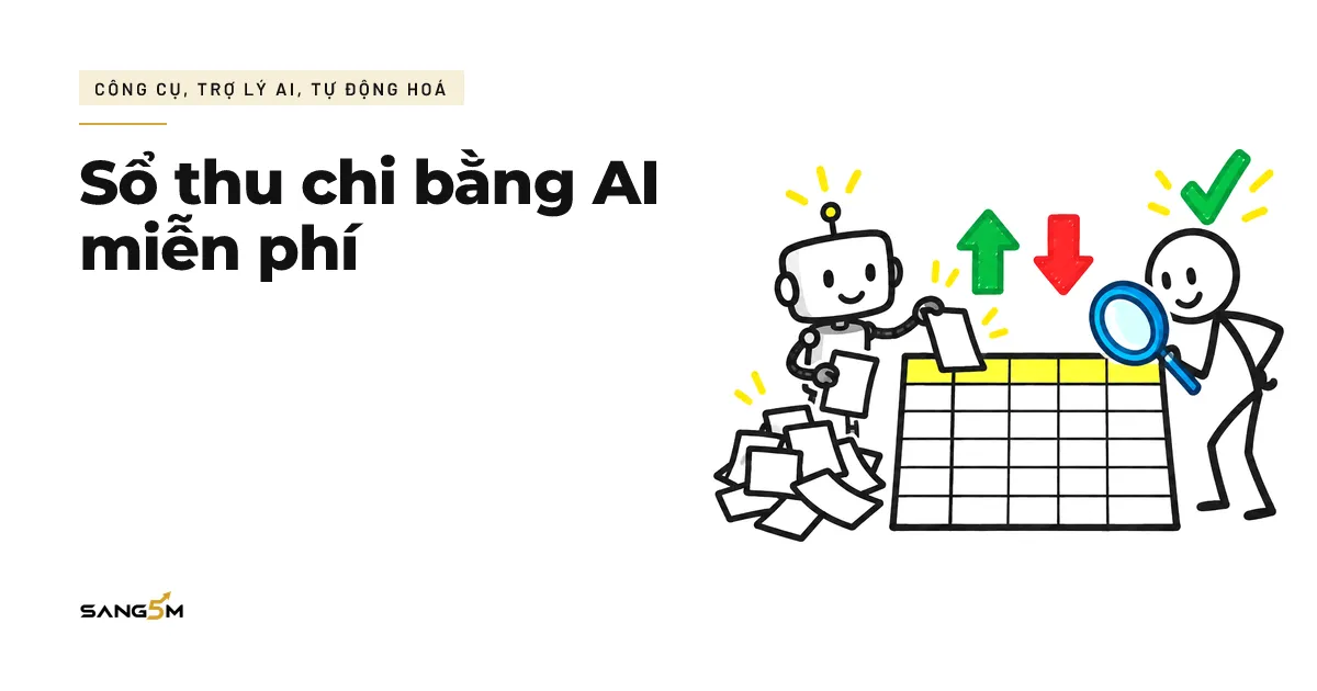 Trợ lý AI xếp hoá đơn giấy vào bảng tính lớn, người dùng kính lúp kiểm tra lại