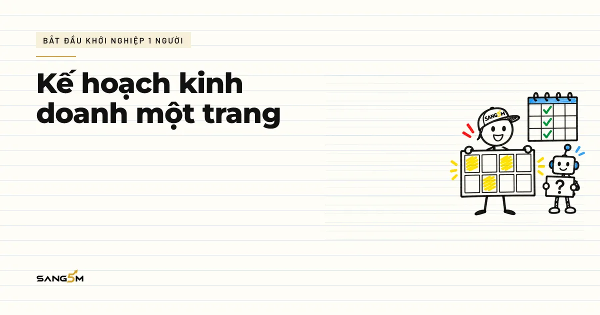 Người đội nón SANG5M giơ tờ kế hoạch một trang chia tám ô, robot nhỏ giơ dấu hỏi, cạnh tờ lịch có dấu tích mỗi tuần